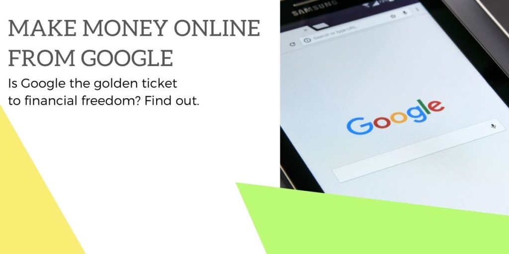 Make Money Online from Google