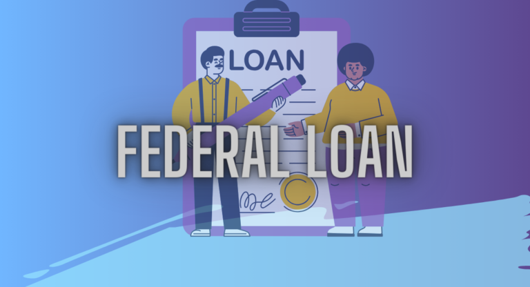Federal Loan