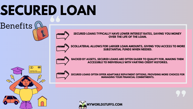 secured loan benefits