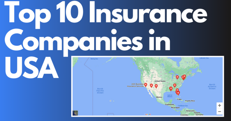 Top 10 Insurance Companies in USA